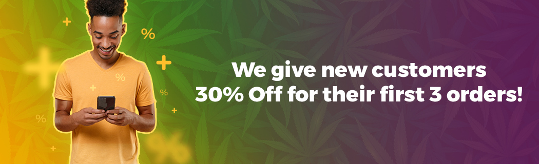 New Customer discount for weed in Los Angeles
